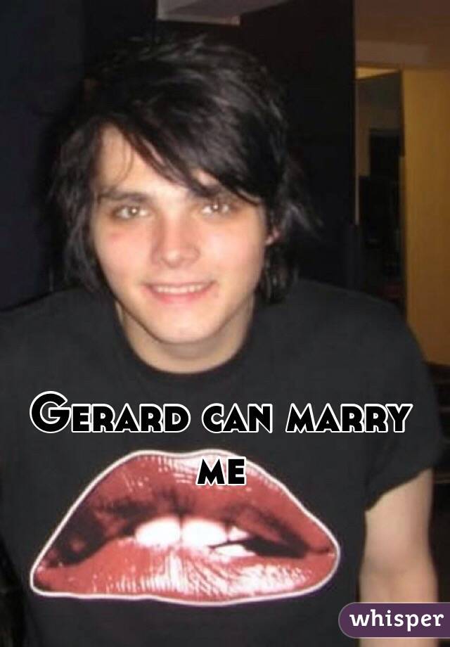 Gerard can marry me