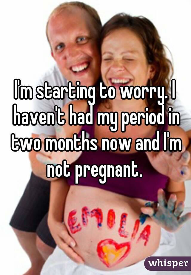 I Missed My Period But Im Not Pregnant 48