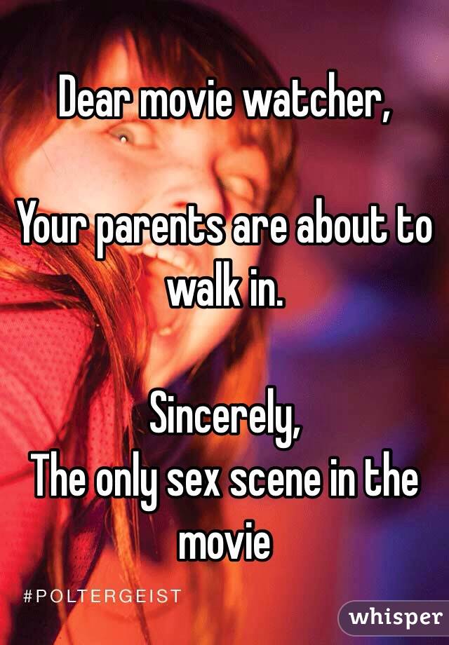 Dear movie watcher,

Your parents are about to walk in.

Sincerely,
The only sex scene in the movie