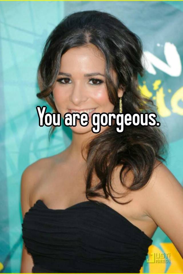 you-are-gorgeous