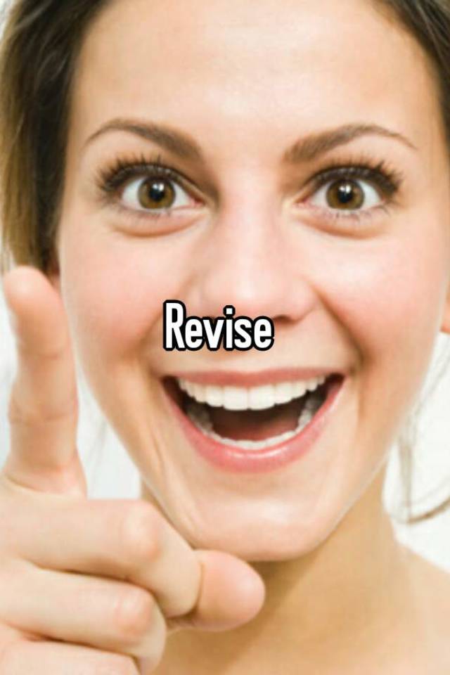 revise