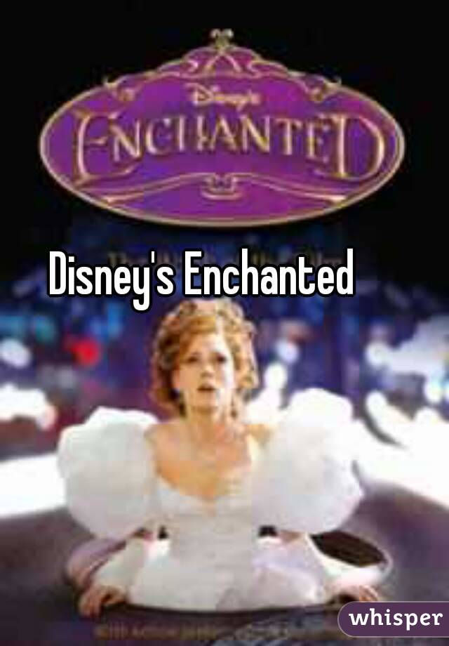 Disney's Enchanted 