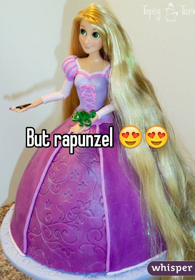 But rapunzel 😍😍