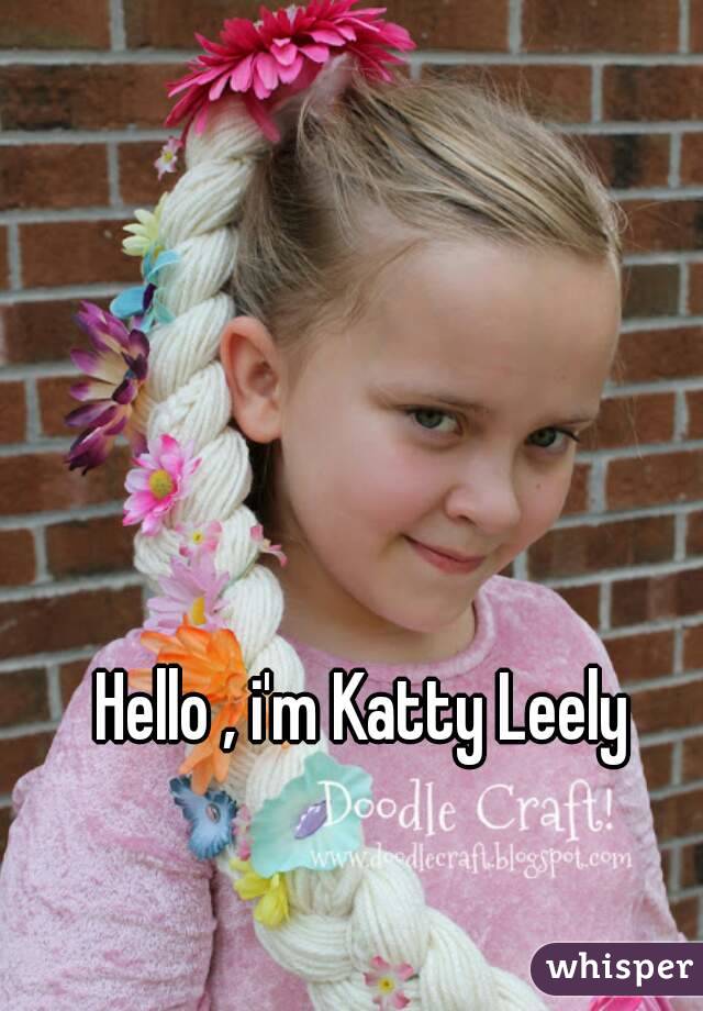 Hello , i'm Katty Leely