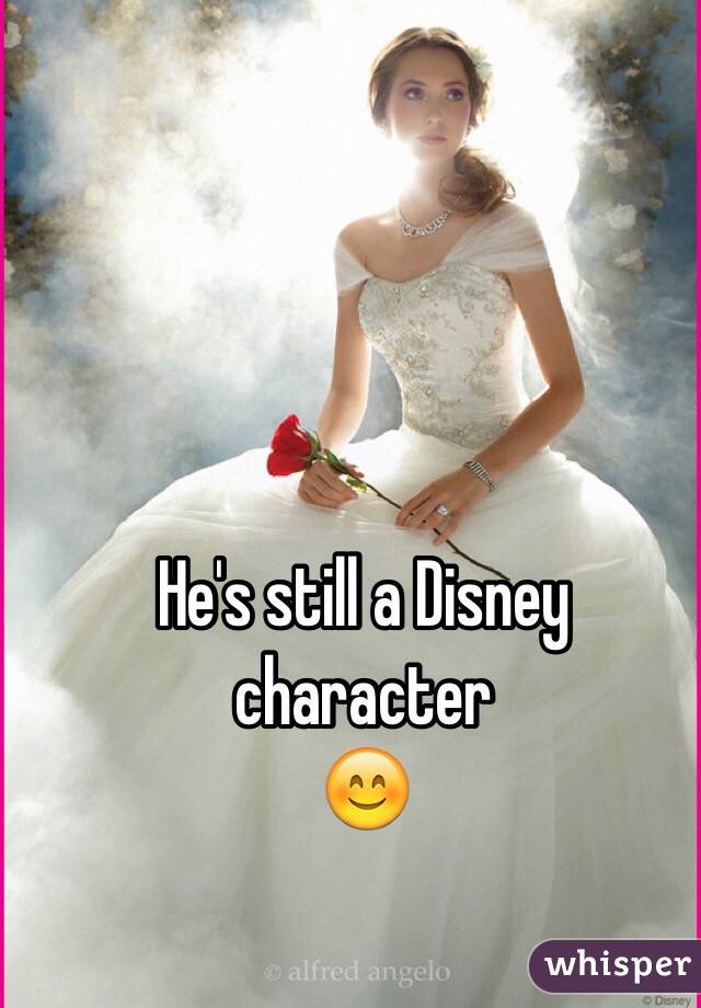 He's still a Disney character 
😊