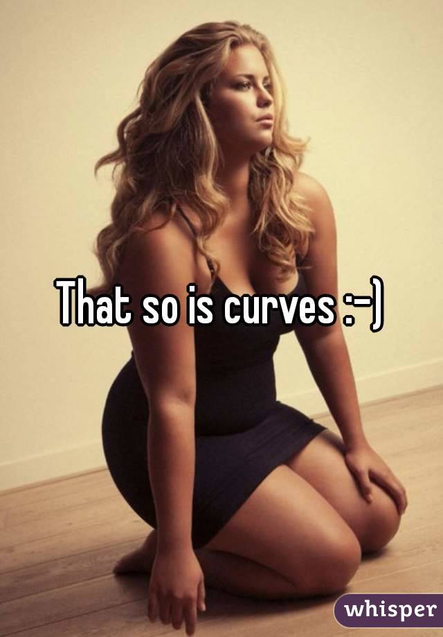 That so is curves :-)