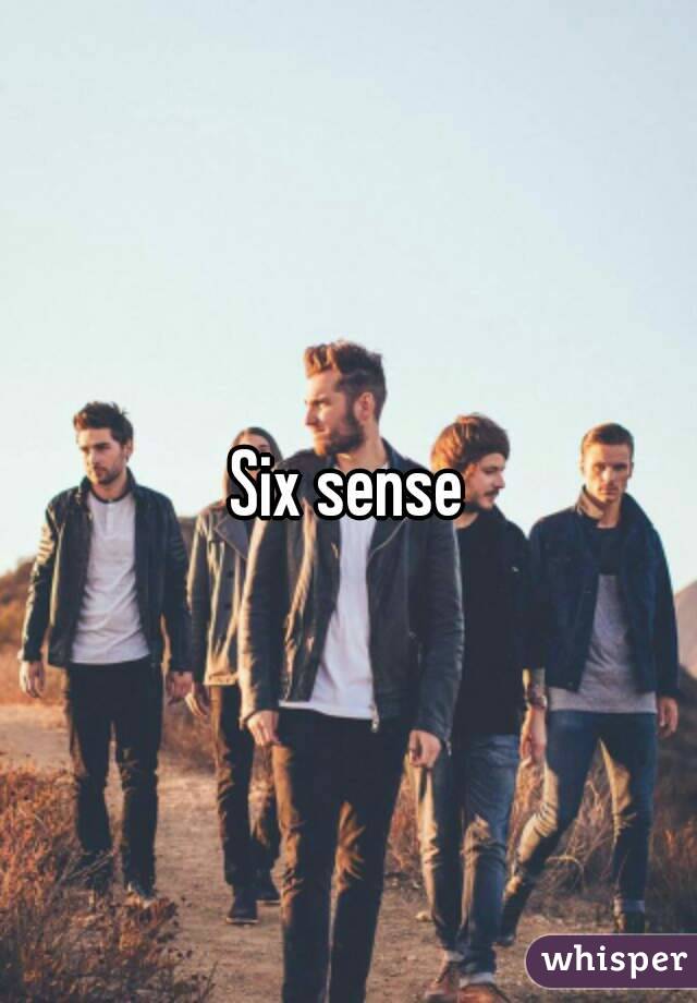 Six sense