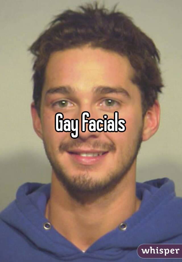 Gay facials