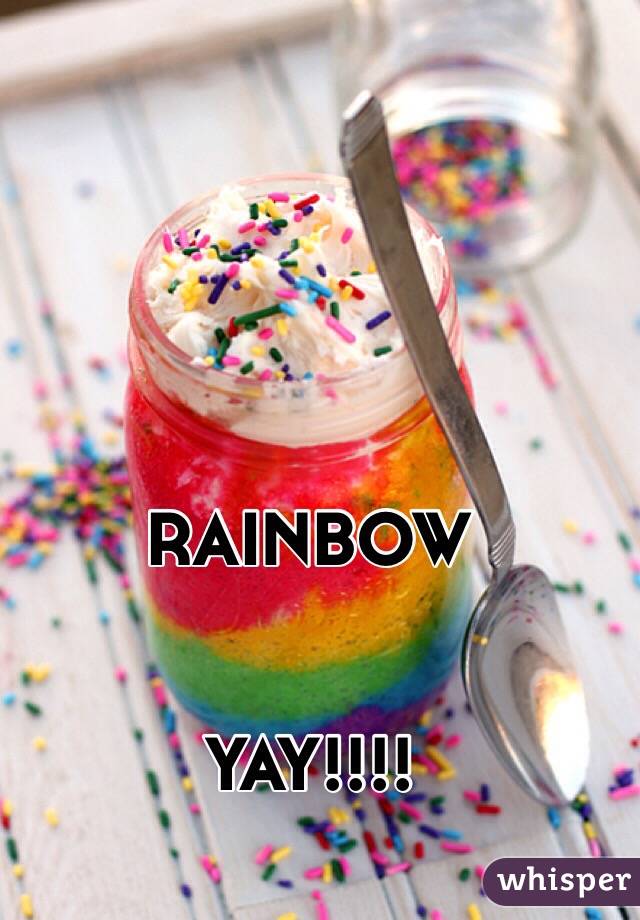 RAINBOW


YAY!!!!