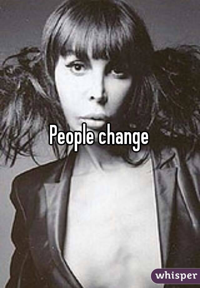 People change