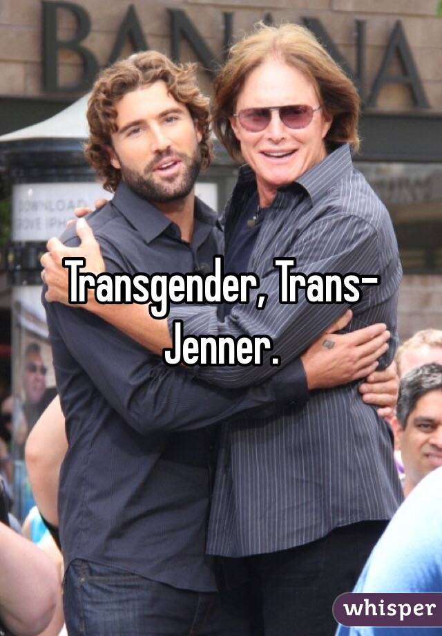 Transgender, Trans-Jenner. 