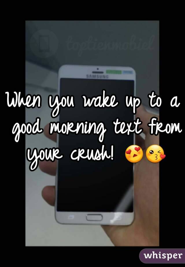good morning text for your crush