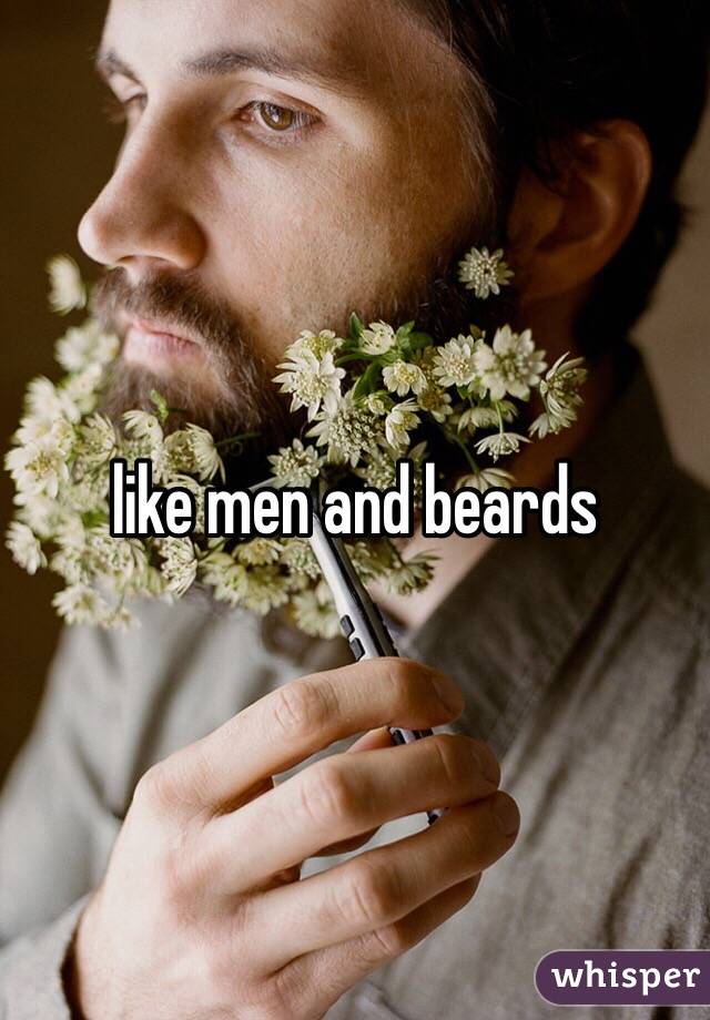 like men and beards