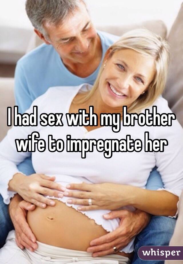 I had sex with my brother wife to impregnate image