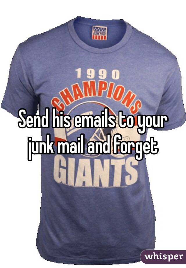 Send his emails to your junk mail and forget 
