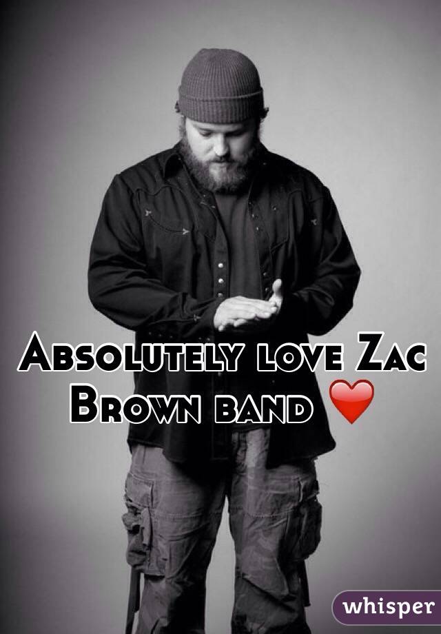 Absolutely love Zac Brown band ❤️