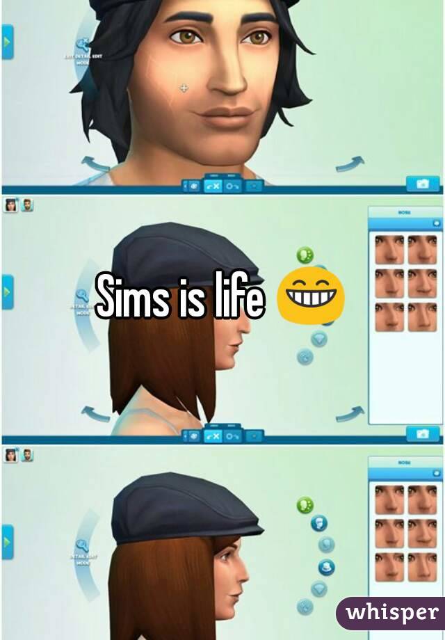 Sims is life 😁