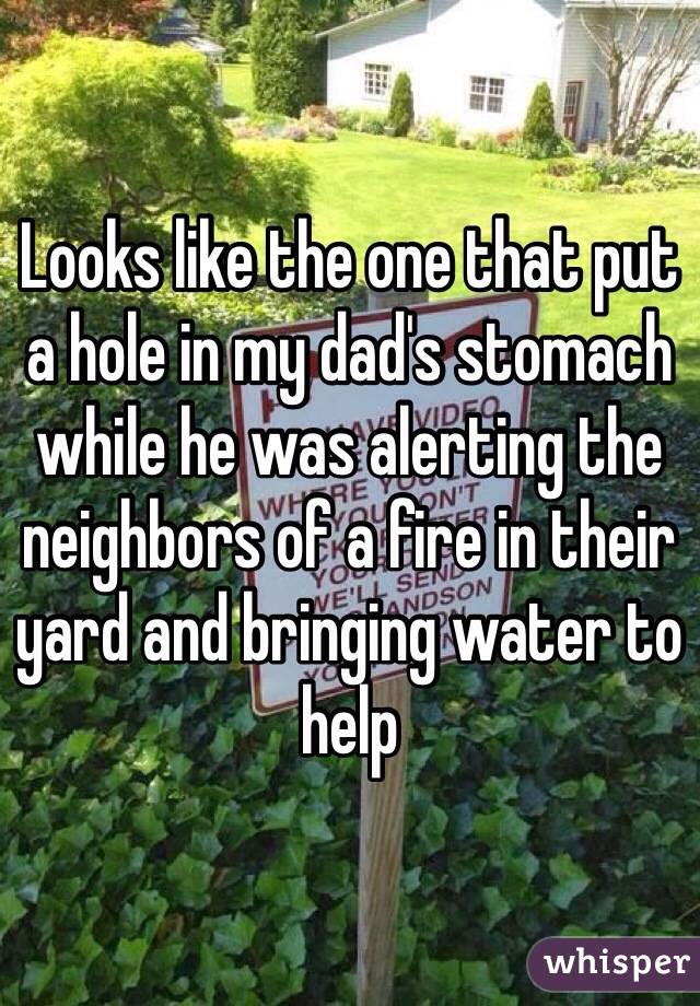 Looks like the one that put a hole in my dad's stomach while he was alerting the neighbors of a fire in their yard and bringing water to help 