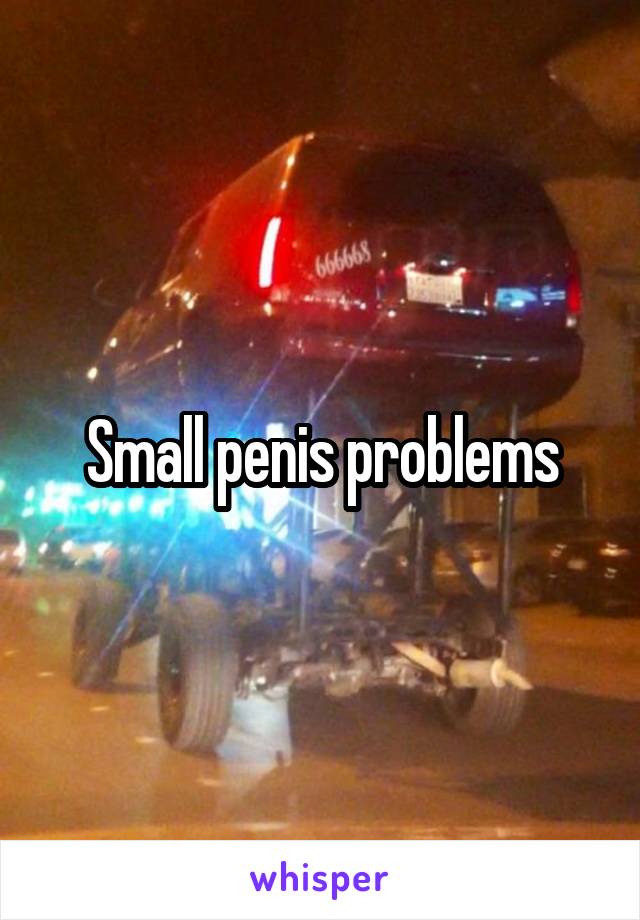 Small penis problems