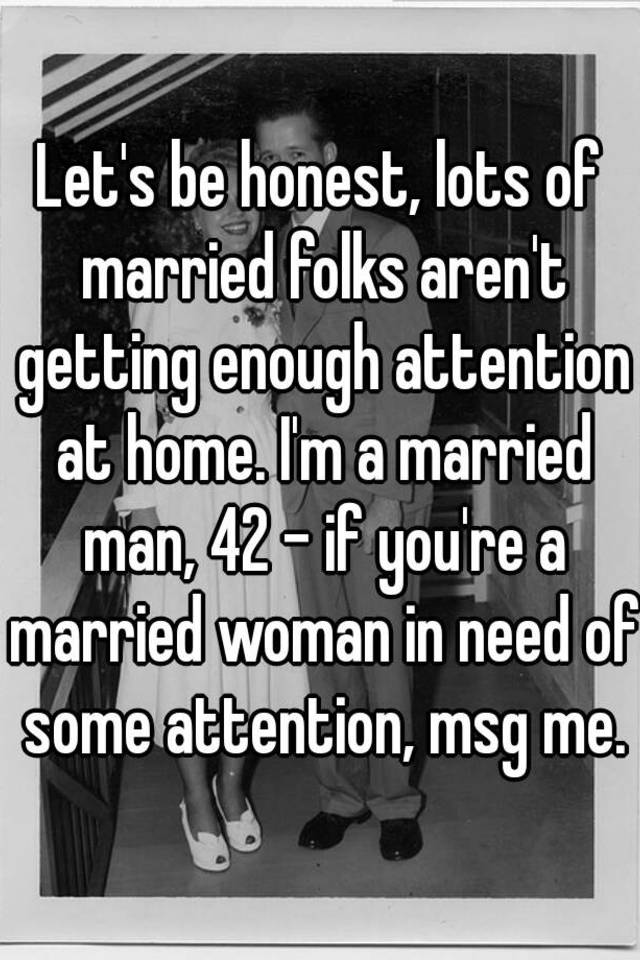 let-s-be-honest-lots-of-married-folks-aren-t-getting-enough-attention