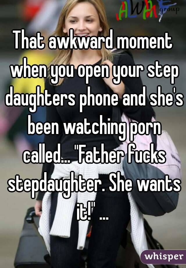 Daughter Porn Memes - That awkward moment when you open your step daughters phone and she's been  watching porn called... \