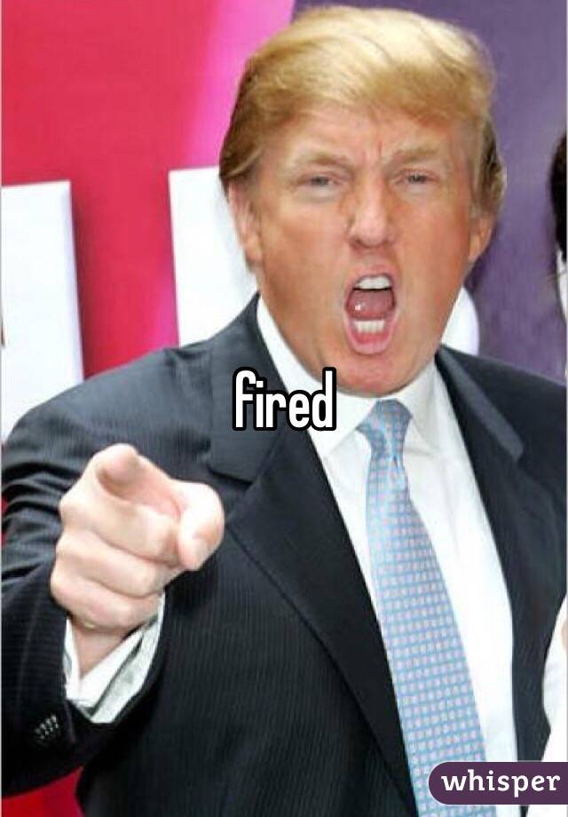 fired 