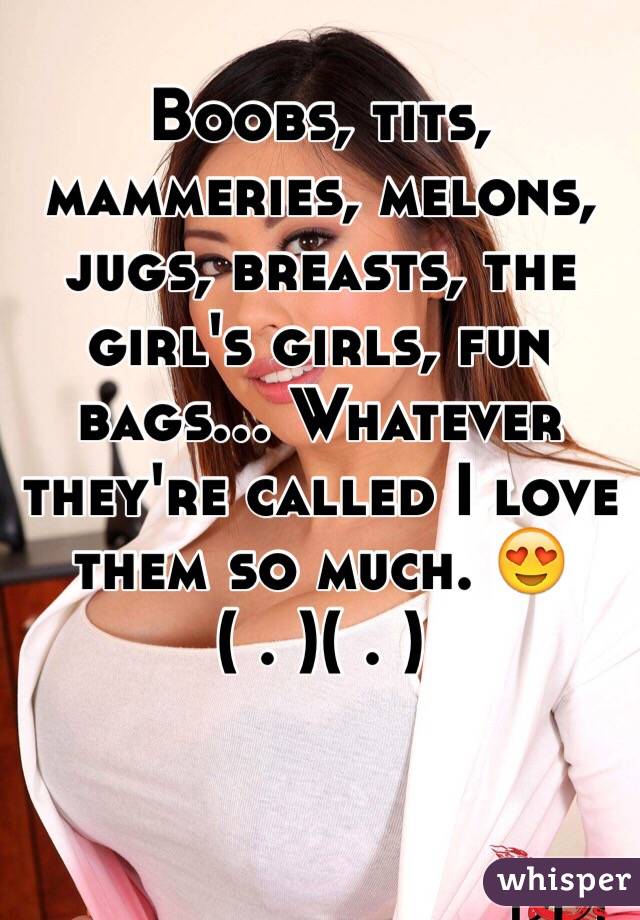 Why are boobs referred to as melons?