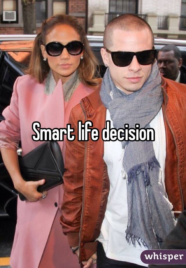 Smart life decision 