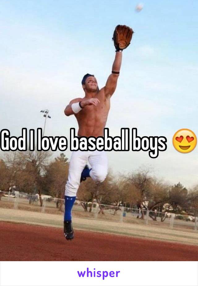 God I love baseball boys 😍