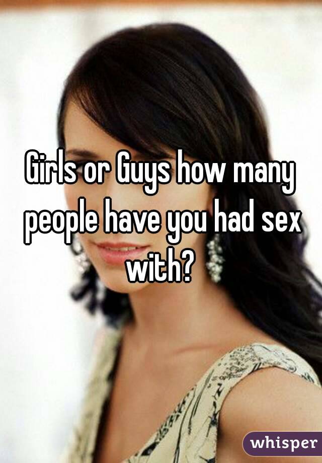 How Many Guys Have You Had Sex With 91