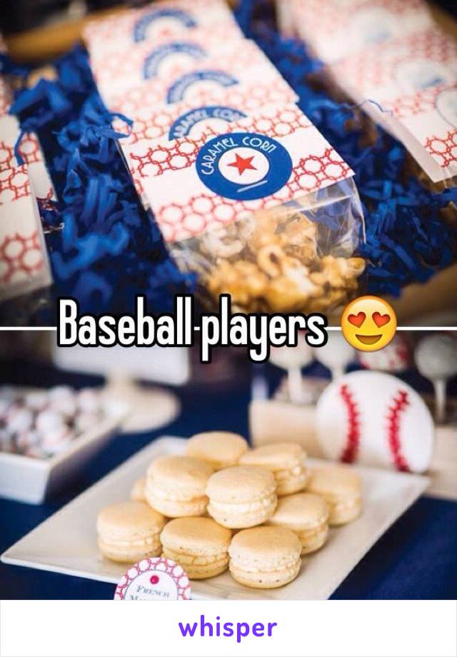 Baseball players 😍