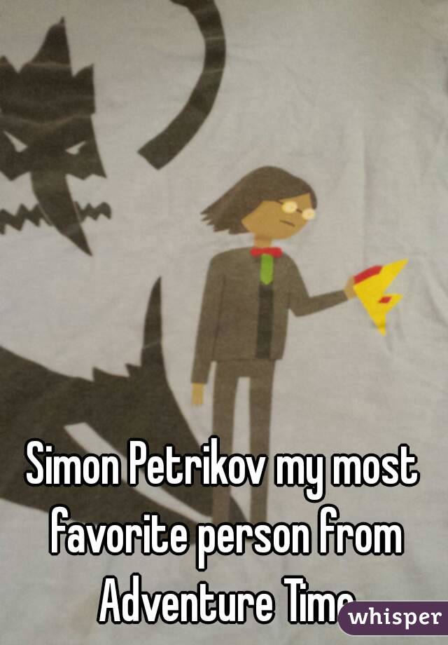 Simon Petrikov my most favorite person from Adventure Time