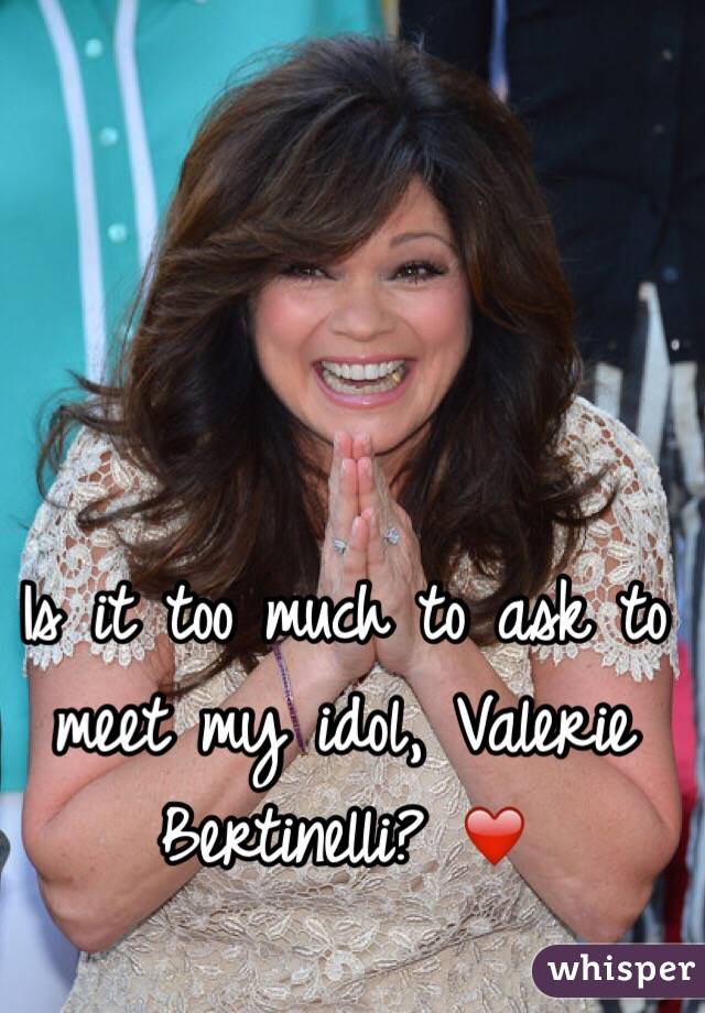 Is it too much to ask to meet my idol, Valerie Bertinelli? ❤️ 
