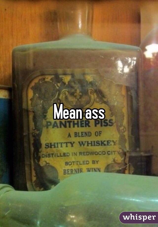 Mean ass