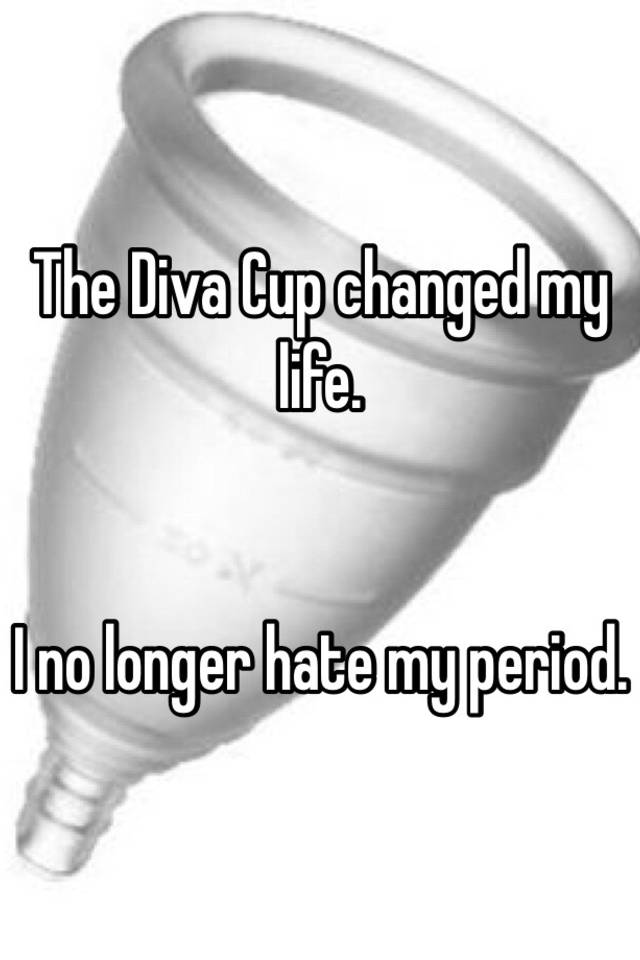 the-diva-cup-changed-my-life-i-no-longer-hate-my-period