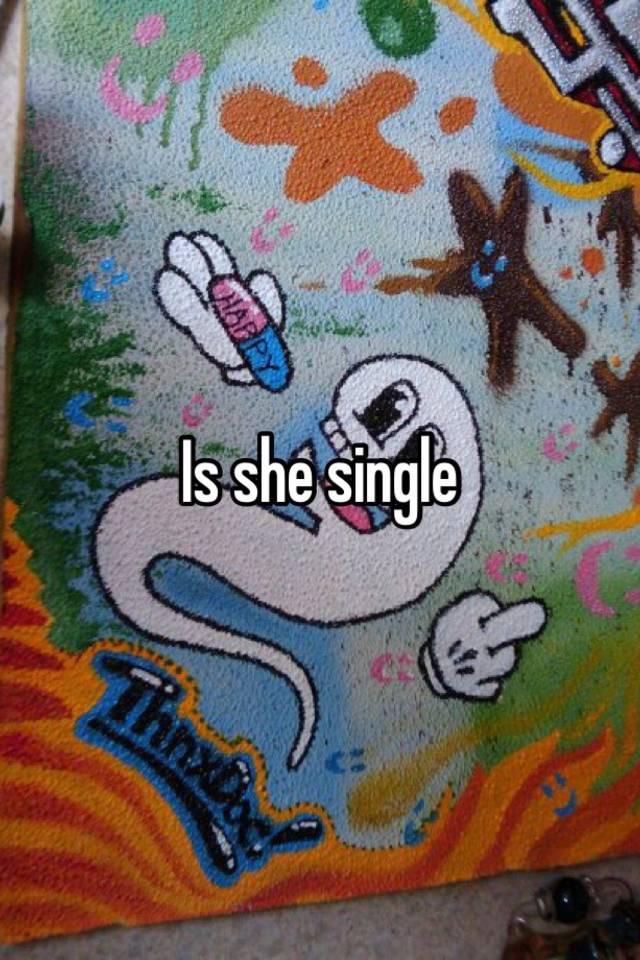 is-she-single