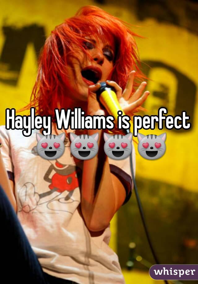 Hayley Williams is perfect 😻😻😻😻