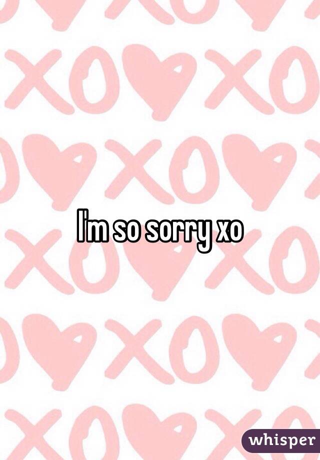 I'm so sorry xo 