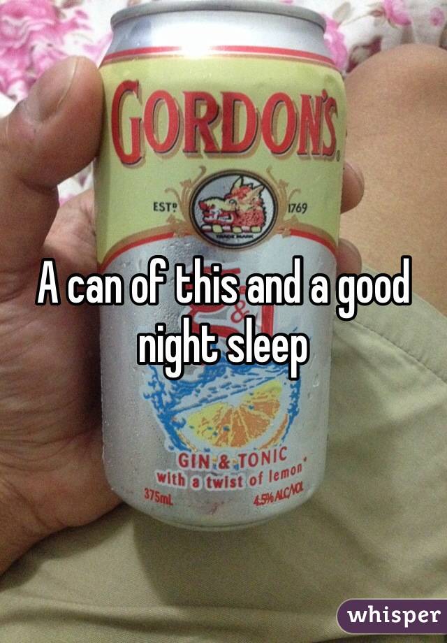 A can of this and a good night sleep