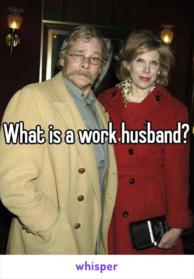What is a work husband?