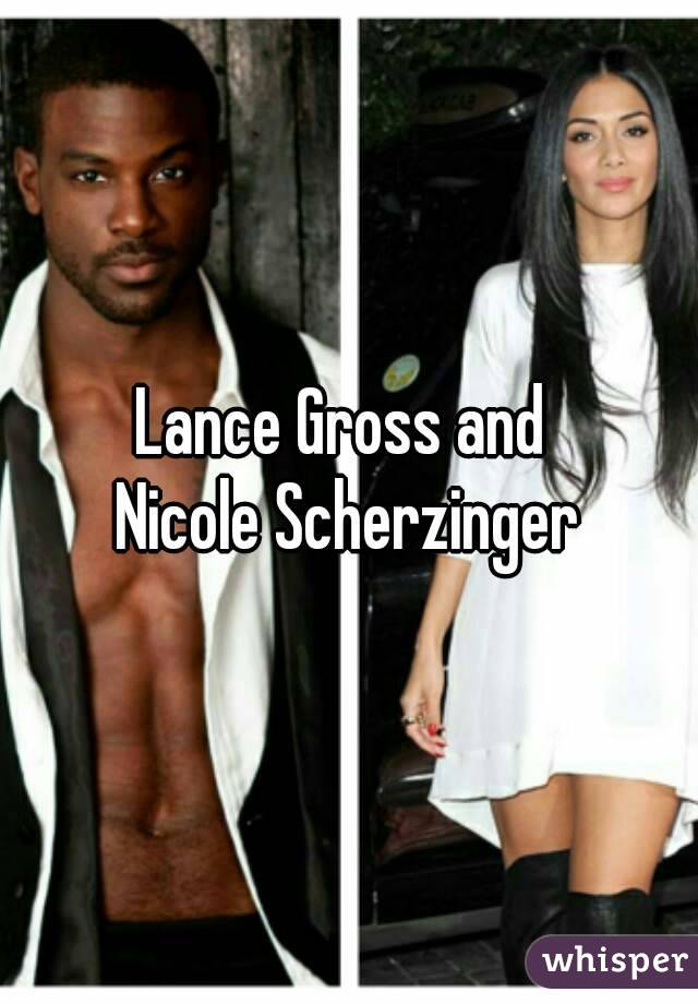 Lance Gross and 
Nicole Scherzinger