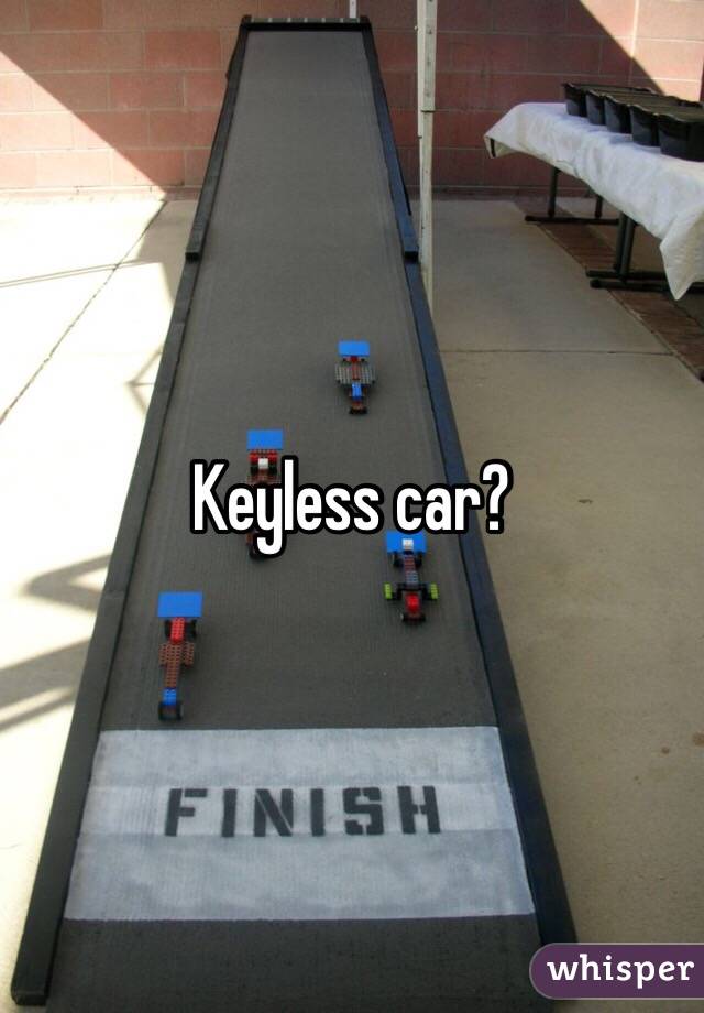 Keyless car?