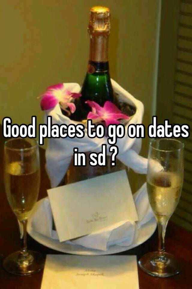 good-places-to-go-on-dates-in-sd