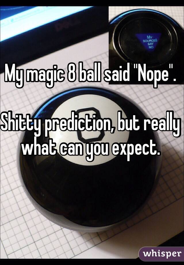 My magic 8 ball said "Nope". 

Shitty prediction, but really what can you expect.