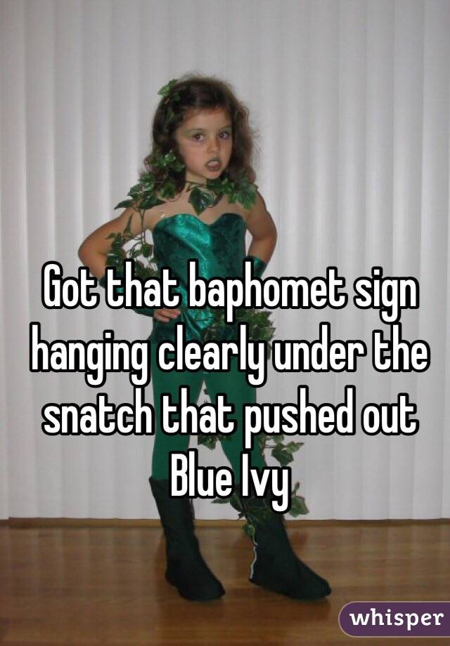 Got that baphomet sign hanging clearly under the snatch that pushed out Blue Ivy