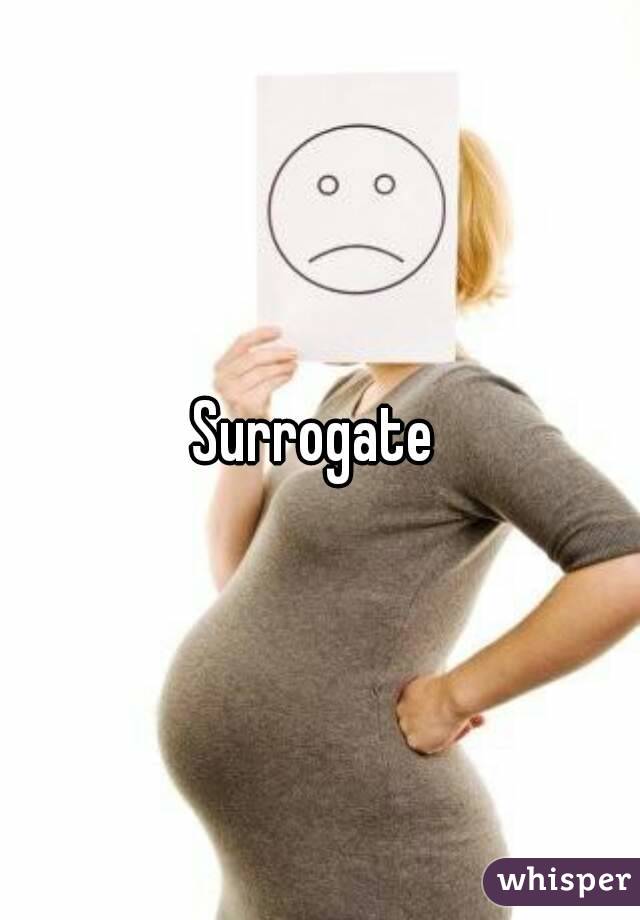 Surrogate 