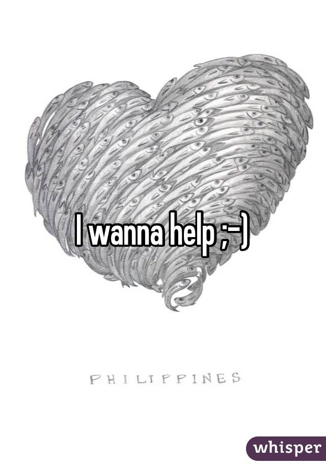 I wanna help ;-)