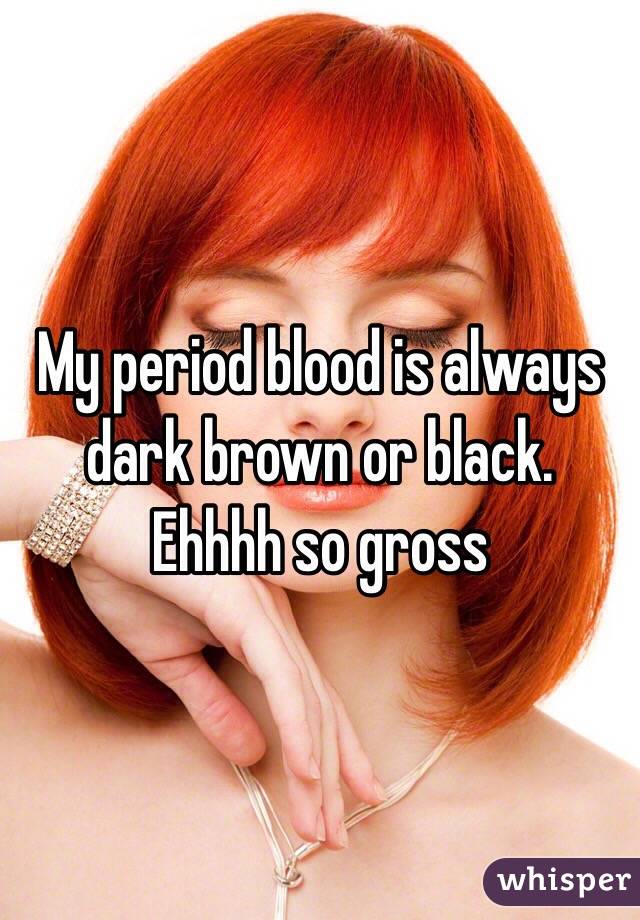 dark period blood