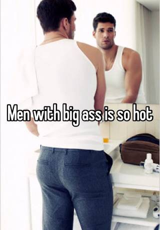 Male Big Ass