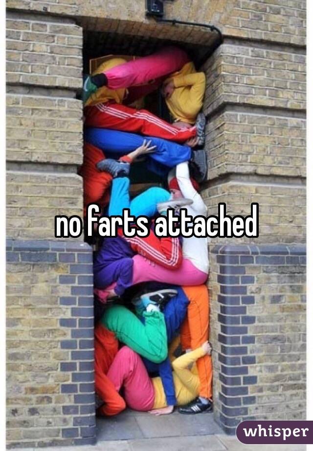 no farts attached